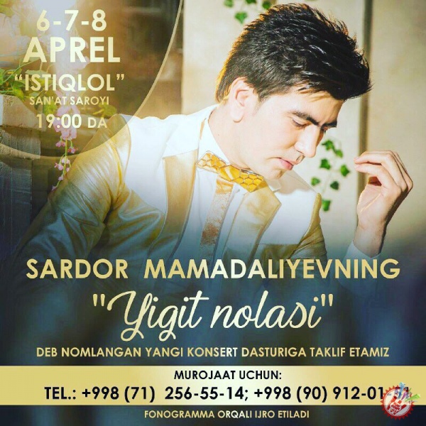 Sardor Mamadalievning konsert dasturi afishasi 2018