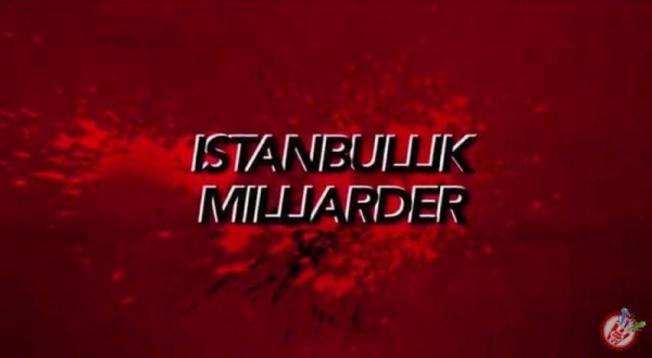 "Истанбуллик миллиардер" фильмини қарши олишга тайёрмисиз?